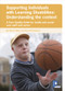 Supporting Individuals with Learning Disabilities: Understanding the context (A Care Quality Guide for health and social care staff) by Rorie Fulton, Kate Richardson, 9781909810938