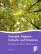 Strength, Support, Setbacks and Solutions (The developmental pathway to addiction recovery) by David Best, 9781908993472