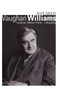 Vaughan Williams (Composer, Radical, Patriot - a Biography) by Keith Alldritt, 9780719830013