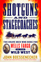 Shotguns and Stagecoaches (The Brave Men Who Rode for Wells Fargo in the Wild West) - 9781250184894 by John Boessenecker, 9781250184894