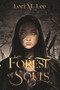 Forest of Souls by Lori M. Lee, 9781624149245