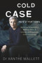 Cold Case Investigations by Xanthé Mallett, 9781760784836