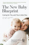 The New Baby Blueprint (Caring for You and Your Little One) by Whitney Casares, 9781610023757