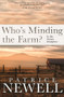 Who's Minding the Farm? (In This Climate Emergency) by Patrice Newell, 9780143789390