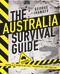 The Australia Survival Guide by George Ivanoff, 9780143796572