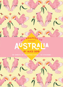 All Wrapped Up: Australia by Alice Oehr, 9781760503352
