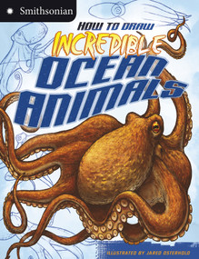 How to Draw Incredible Ocean Animals - 9781620657287 by Jared Osterhold, Kristen McCurry, 9781620657287