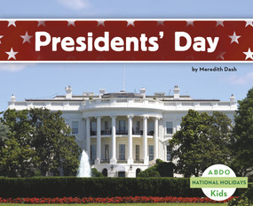 Presidents' Day - 9781496609908 by Meredith Dash, 9781496609908