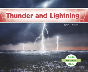 Thunder and Lightning - 9781496610454 by Grace Hansen, 9781496610454