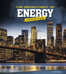The Department of Energy (A Look Behind the Scenes) - 9780756559090 by Michael Burgan, 9780756559090