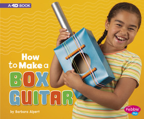 How to Make a Box Guitar (A 4D Book) - 9781977105165 by Barbara Alpert, 9781977105165