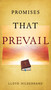 Promises That Prevail by Lloyd Hildebrand, 9781610361576