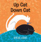 Up Cat Down Cat by Steve Light, Steve Light, 9781536210316