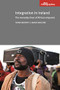 Integration in Ireland (The everyday lives of African migrants) by Fiona Murphy, Mark Maguire, 9780719086946