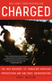 Charged (The New Movement to Transform American Prosecution and End Mass Incarceration) - 9780399590030 by Emily Bazelon, 9780399590030