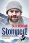 Drop In! (A Snowboarding Life) by Billy Morgan, Mark Turley, 9781785315428