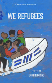 We Refugees by Emma Larking, 9781947548343