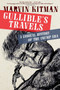 Gullible's Travels (A Comical History of the Trump Era) by Marvin Kitman, 9781609809881