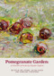Pomegranate Garden by Haydar Ergülen, 9781912681426