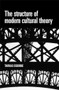 The structure of modern cultural theory - 9780719086465 by Thomas Osborne, 9780719086465