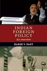 Indian foreign policy (An overview) - 9781784993368 by Harsh V. Pant, 9781784993368