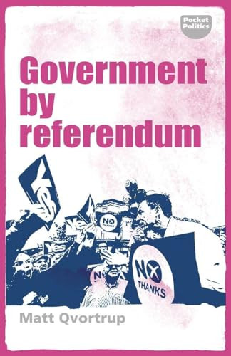 Government by referendum by Matt Qvortrup, 9781526130037
