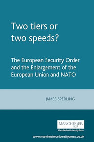 Two tiers or two speeds? by James Sperling, 9780719054020