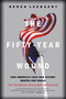 The Fifty-Year Wound (How America's Cold War Victory Shapes Our World) by Derek Leebaert, 9780316164962