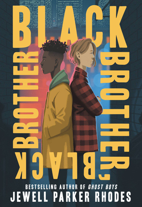 Black Brother, Black Brother by Jewell Parker Rhodes, 9780316493802