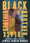 Black Brother, Black Brother by Jewell Parker Rhodes, 9780316493802
