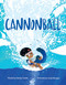 Cannonball - 9781728217567 by Sacha Cotter, Josh Morgan, 9781728217567