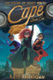Cape - 9781534439115 by Kate Hannigan, Patrick Spaziante, 9781534439115