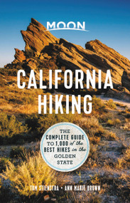 Moon California Hiking (The Complete Guide to 1,000 of the Best Hikes in the Golden State) - 9781640498983 by Tom Stienstra, Ann Marie Brown, 9781640498983