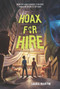Hoax for Hire - 9780062803818 by Laura Martin, 9780062803818