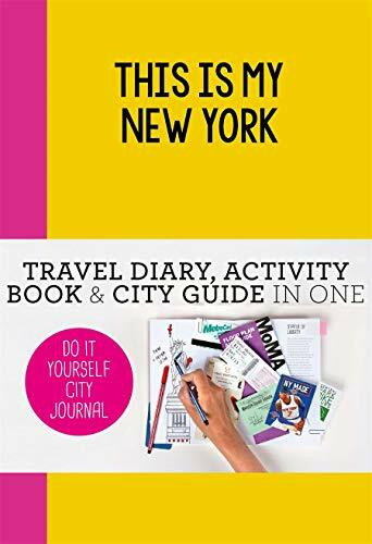 This is my New York (Do-It-Yourself City Journal) by Petra de Hamer, 9789063694203