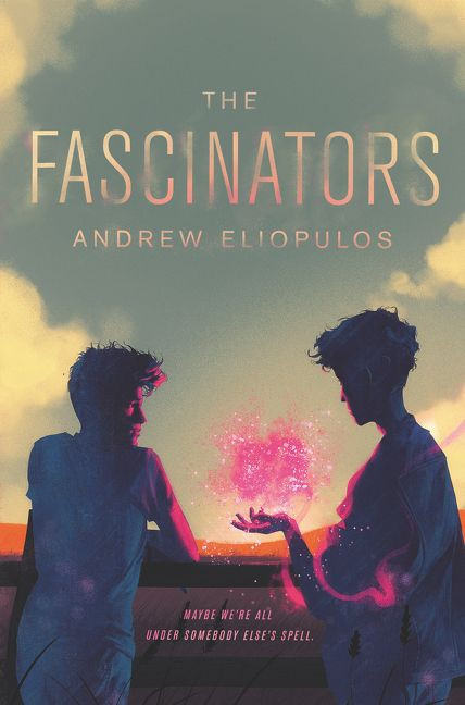 The Fascinators by Andrew Eliopulos, 9780062888044