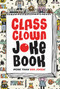 Class Clown Joke Book by HarperCollins Publishers Ltd, 9781443460583