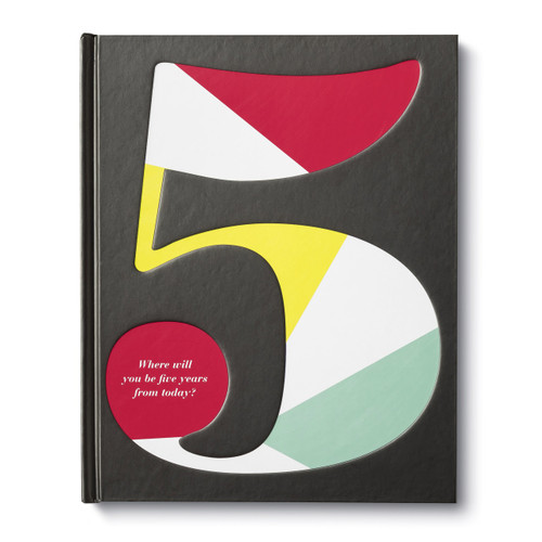 Five: Where will you be five years from today? by Kobi Yamada and Dan Zadra, 9781946873552