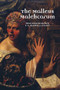 The Malleus Maleficarum by P. G. Maxwell-Stuart, 9780719064432