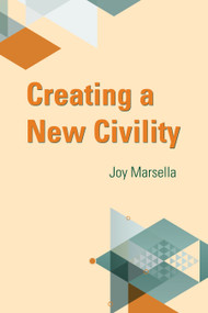 Creating a New Civility by Joy Marsella, 9781629221236