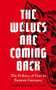 The wolves are coming back (The politics of fear in Eastern Germany) by Rebecca Pates, Julia Leser, 9781526147011