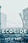 Ecocide (Kill the corporation before it kills us) by David Whyte, 9781526146984