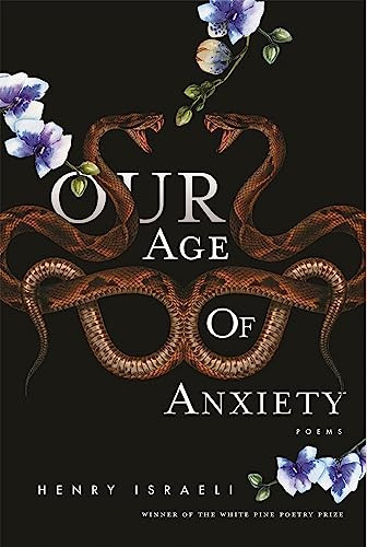 Our Age Of Anxiety by Henry Israeli, 9781945680304