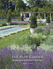 The Blue Garden (Recapturing an Iconic Newport Landscape) by Arleyn A. Levee, 9781911282594