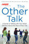 AARP The Other Talk: A Guide to Talking with Your Adult Children about the Rest of Your Life by Tim Prosch, 9780071830980