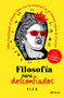 Filosofía para desconfiados (Spanish Edition) by David Pastor Vico, 9786070758621