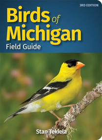 Birds of Michigan Field Guide by Stan Tekiela, 9781591939009