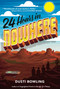24 Hours in Nowhere - 9781454940166 by Dusti Bowling, 9781454940166