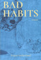 Bad Habits (Poems) by Fraser Sutherland, 9781771613453