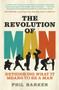 The Revolution of Man by Phil Barker, 9781760528911